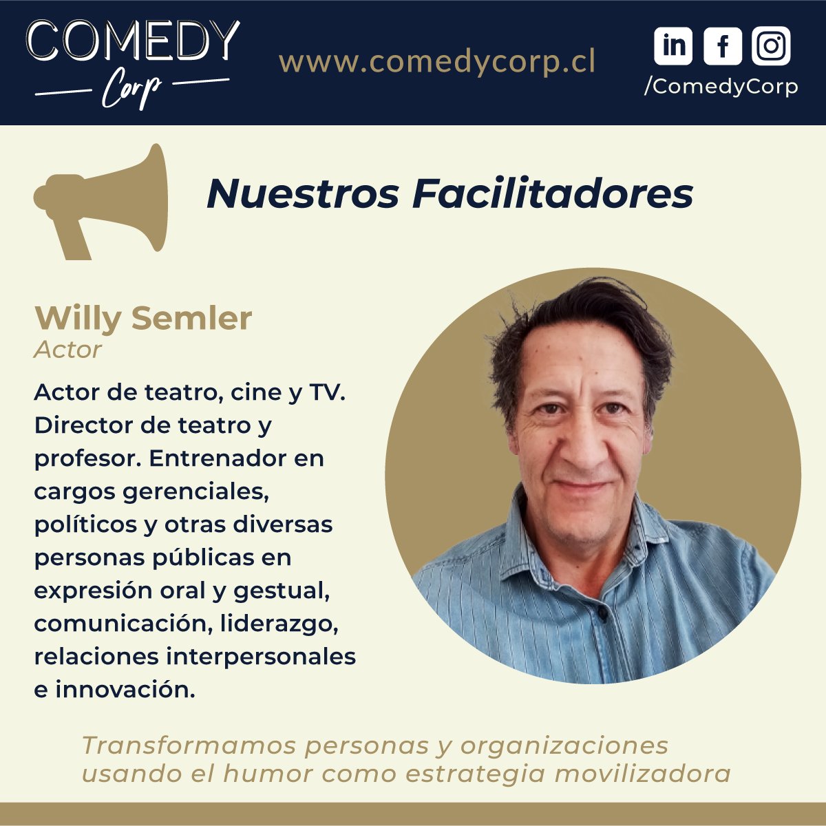 ComedyCorpChile's tweet photo. ComedyCorp es una consultora que transforma personas y organizaciones, usando el humor como estrategia movilizadora. Nuestros facilitadores son altamente capacitados. Willy Sembler es uno de ellos. Conócelos a todos en https://t.co/vlj8ck7T4Y
#ElPoderDelHumorEnLasOrganizaciones https://t.co/WimOq9DIIa