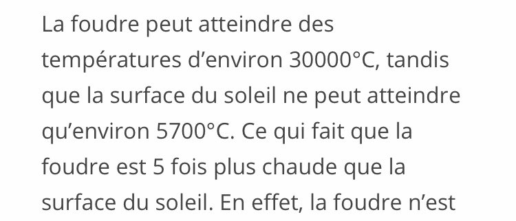 - la chaleur : n’oublions pas ce que la chaleur peut faire à l’adversaire. Elle peut facilement pénétrer la défense de l’adversaire ou « juste » lui infliger d’énormes dégâts. La foudre est EXTRÊMEMENT chaude ( environ 20 fois + chaud que le magma en comparaison ).