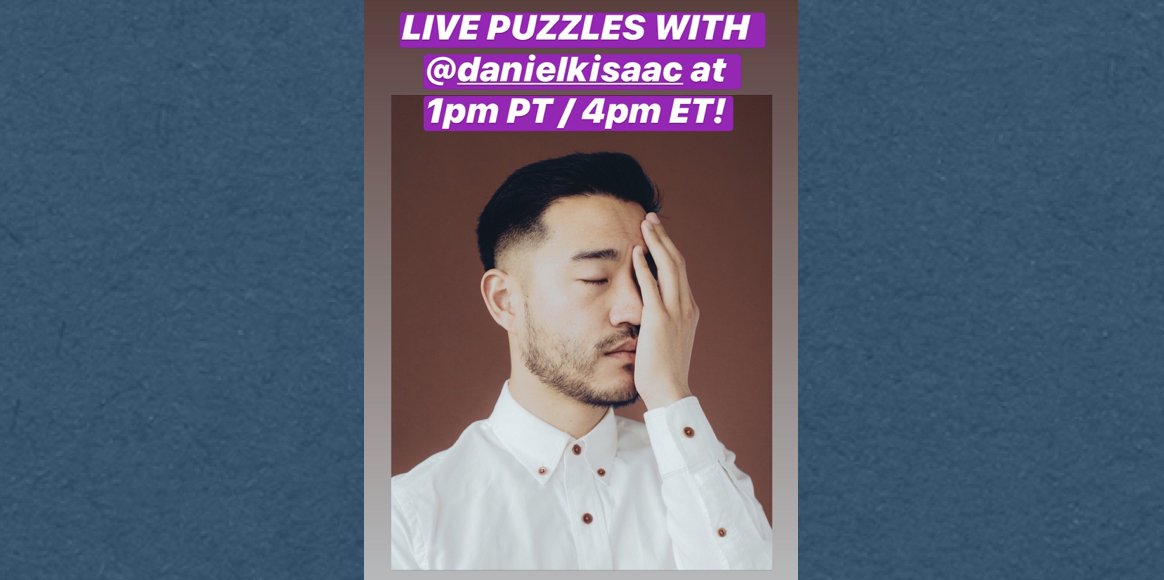 davidkwong's tweet photo. Look how THRILLED he is. Live puzzles with @DanielKIsaac at 1pm PT / 4pm ET. Solve along at home or in the comments!
Instagram Live: @davidkwong
#StayHome and #Solve #Puzzles
#PuzzleCorner #Billions @SHO_Billions
#APAHM20 #AsianPacificAmericanHeritageMonth https://t.co/qq36C9SlO2