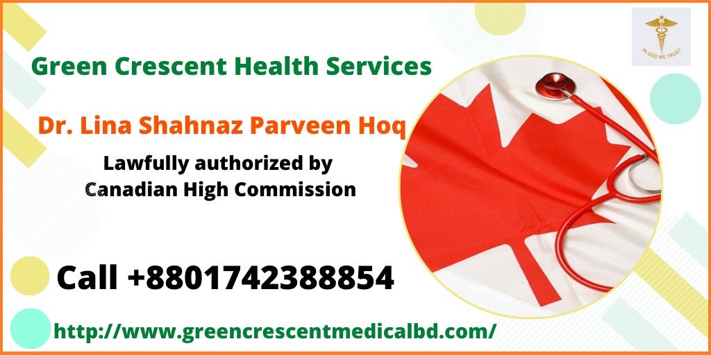 GreenCrescentBD's tweet photo. Medical Instruction for Canadian Embassy Visa Applicant. Green Crescent Health Services and Dr. Lina Shahnaz Parveen Hoq is lawfully authorized by the CIC and the Canadian Embassy Dhaka.More Info: https://t.co/HddmkeexRO
#GREENCRESCENT #Canadian_Embassy https://t.co/UC97V7wmus