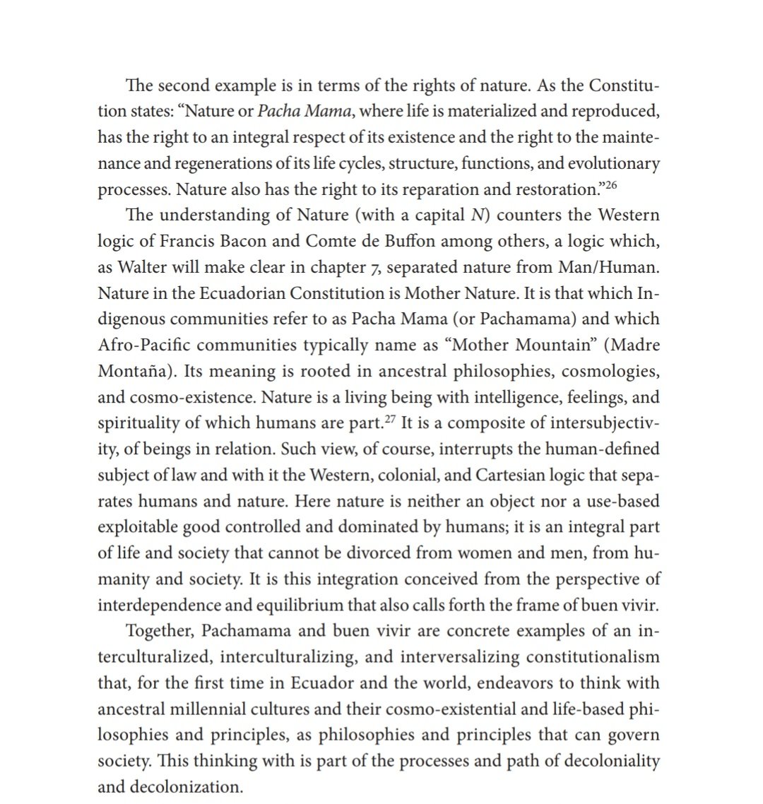 “Nature or Pacha Mama, where life is materialized and reproduced, has the right to an integral respect of its existence and the right to the maintenance and regenerations of its life cycles, structure, functions, and evolutionary processes ...