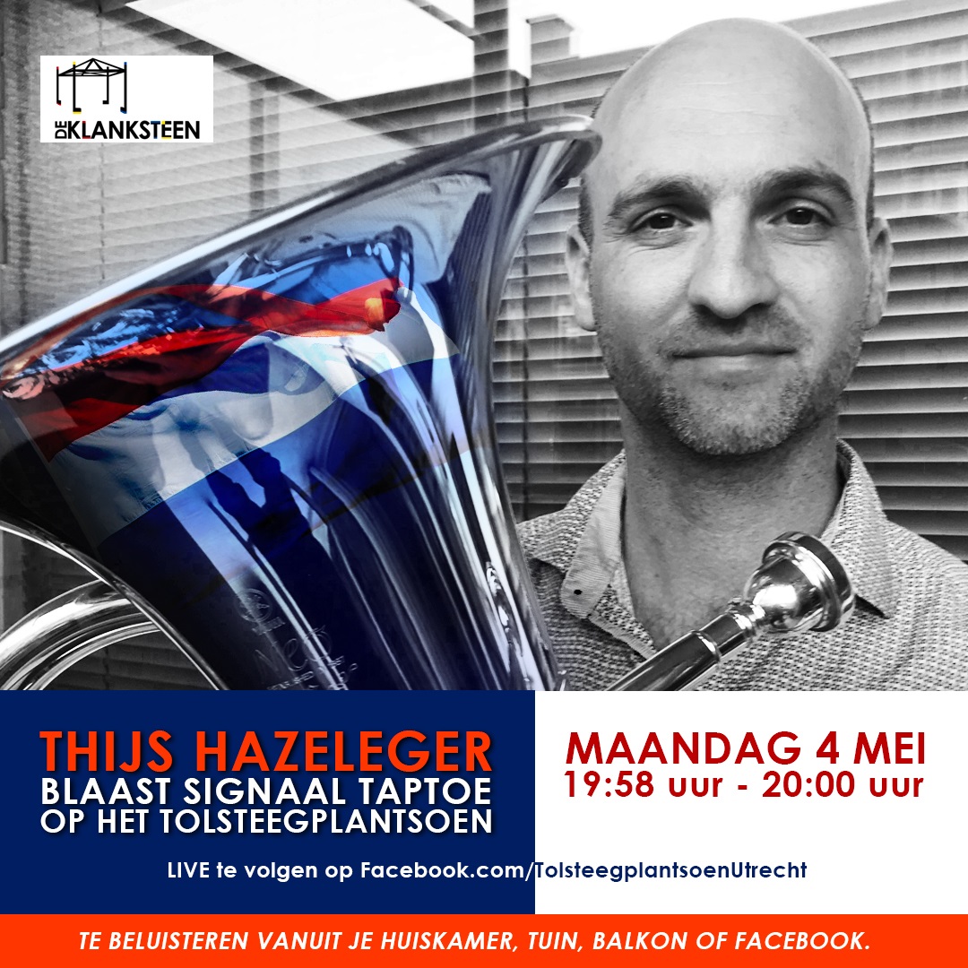 75 jaar na de bevrijding, herdenken we de oorlog thuis, maar hopelijk toch een beetje samen. Bewoner/Muzikant Thijs Hazeleger blaast op 4 mei om 19:58 uur het signaal Taptoe op de Klanksteen Utrecht. Thijs zal om 20:02 uur het Wilhelmus spelen. Doe mee vanuit je tuin en/of balkon