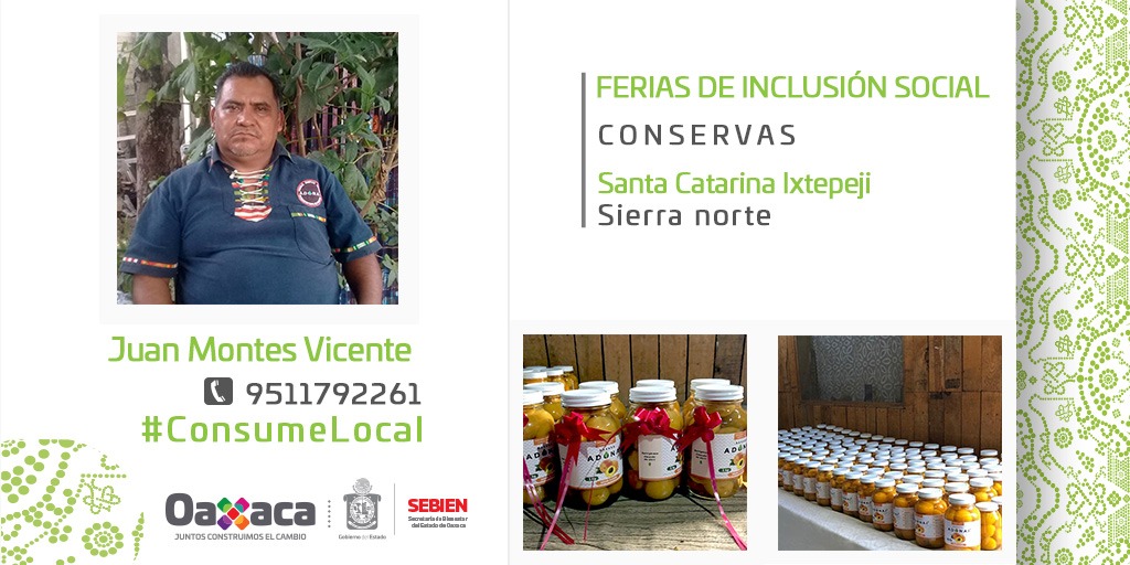 SEBIENTI_GobOax's tweet photo. *Feria de Inclusión Social en Redes Sociales*

📌Teresa López Jiménez 
✅Textiles de Juchitán de Zaragoza
🗺Istmo de Tehuantepec
☎️9515050849

📌Juan Montes Vicente 
✅Conservas
🗺Sierra Norte
☎️9511792261

#ConsumeLocal #BienestarParaOaxaca @alejandromurat @Yola_MartinezL https://t.co/cKnWuaTgTG