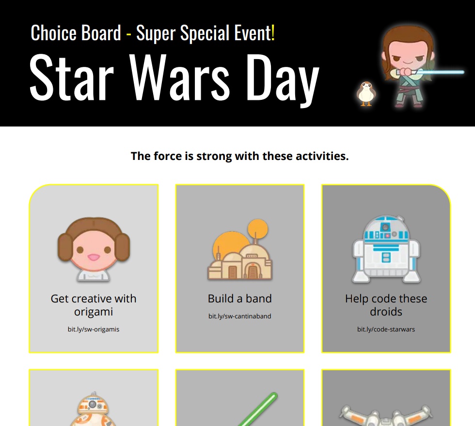 ⚡ Hark!! Tis #MayThe4th #StarWarsDay tomorrow! ⚡

Here are several #MakerSpace #STEAM #Library resources curated into a 'choice-grid' for educators to share with #Peel21st modern learners on May the 4th!

Get the full, interactive PDF graphic here ➡️ bit.ly/swd-choiceboard