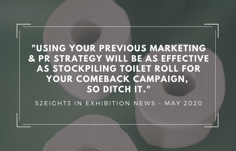 "Using your previous marketing and PR strategy will be as effective as stockpiling toilet roll for your comeback campaign so ditch it." 

Thank you to <a href="/saulleese/">Saul Leese</a> for featuring us in this month's <a href="/ExhibitionNews/">Exhibition News</a>!📰

bit.ly/ENMayIssue #eventprofs #exhibitions