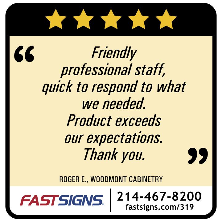 FASTSIGNSdfw's tweet photo. We love hearing from our customers! Thank you for the rave reviews. https://t.co/GhAD3ckK2v