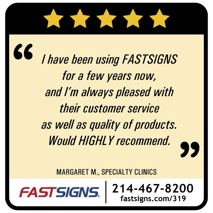 FASTSIGNSdfw's tweet photo. We love hearing from our customers! Thank you for the rave reviews. https://t.co/GhAD3ckK2v