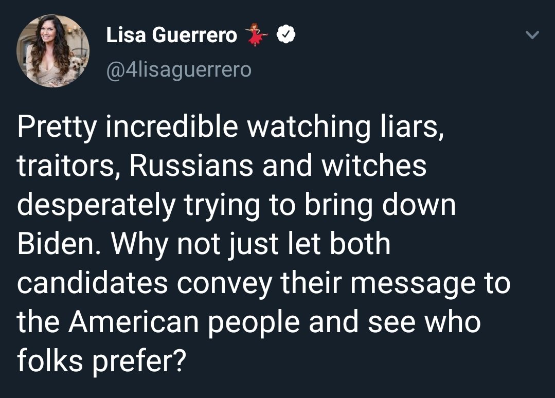 Pretty incredible watching liars, traitors, Russians and witches desperately trying to bring down Biden. Why not just let both candidates convey their message to the American people and see who folks prefer?