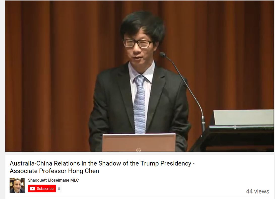 "Australia-China Relations in the Shadow of the Trump Presidency - Associate Professor Hong Chen"