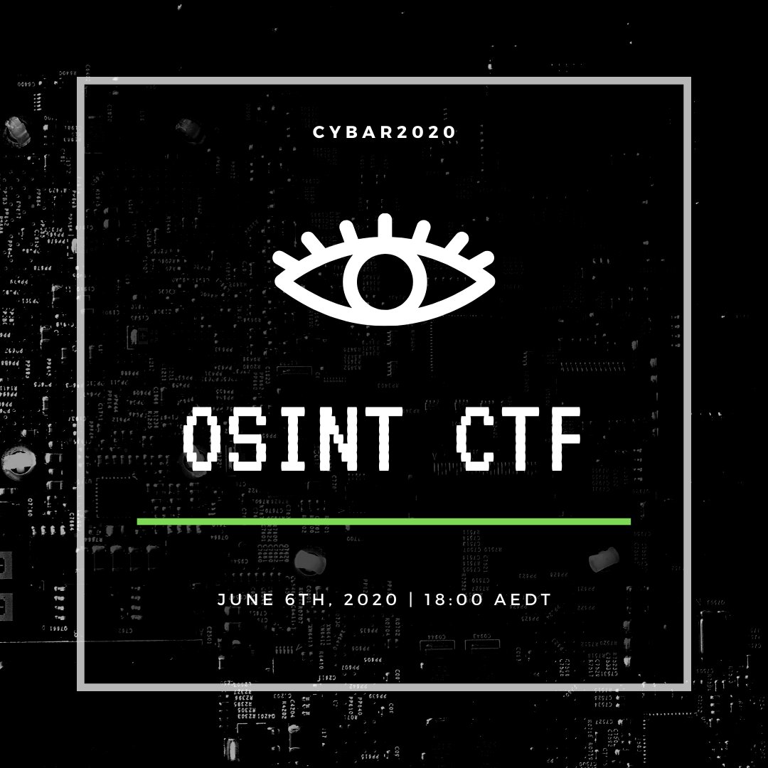 It sucks that we had to postpone CYBAR2020 but since we’re all bored at home and we have the CTFs ready to go, we’ve decided to run the Open-Source Intelligence CTF online for 24 hours at 6pm on 6/6/2020.

cybar.party/osint-ctf