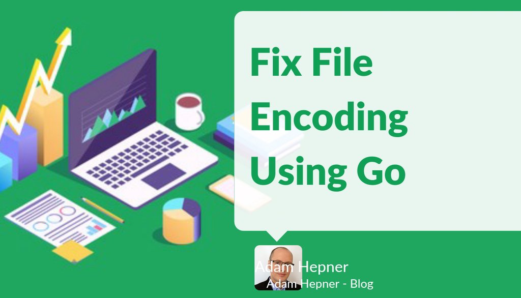 AdamHepner's tweet photo. "Fix File Encoding Using Go" https://t.co/qZgNQS1ZOy #TestAutomation #UTF8 #golang https://t.co/frDBNewHW8