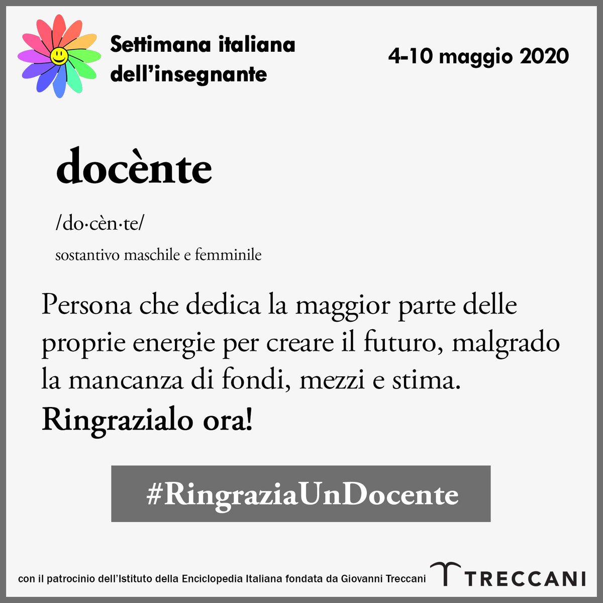 Your_EduAction's tweet photo. Dal 4 al 10 Maggio 2020 si celebra la Settimana Italiana dell'Insegnante

#RingraziaUnDocente

@Treccani https://t.co/DphGSvB7uL