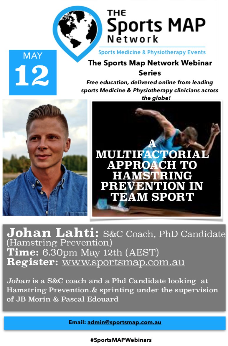 Sports MAP Webinar Series #3 talking Hamstring Prevention PhD candidate Johan Lahti. May 12th 6.30pm (AEST) ot 9.30am London time. Register via sportsmap.com.au