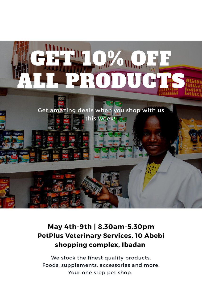 PetPlusVets's tweet photo. Discount sales begin today at PetPlus, Ibadan.
We have a wide range of products to choose from.
Stop by for an amazing shopping experience.
Remember to stay safe always.
#MayThe4th #lockdown
#petplusvets #petplug #sales #promo #petsofinstagram #petstore https://t.co/JISPrsrulo