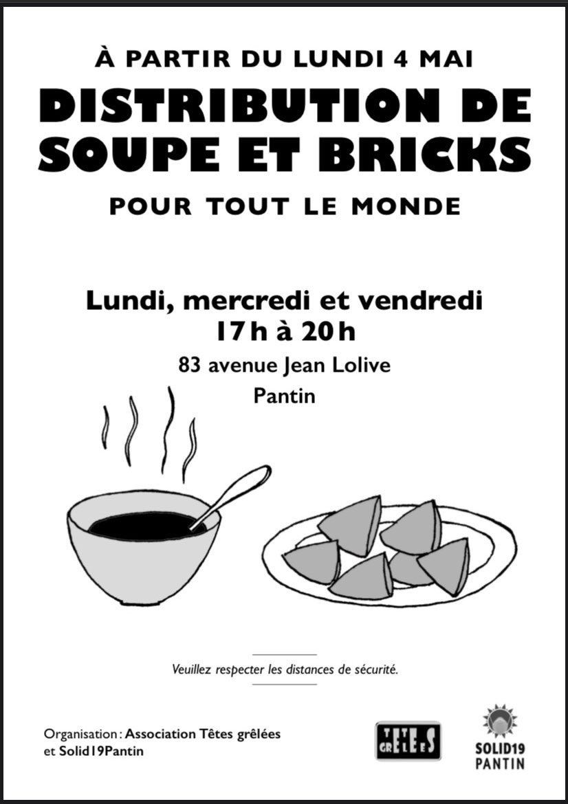 Solid19Pantin est actif depuis plus d’un mois et a déjà distribué plus de 350 colis alimentaires. 

Dès aujourd’hui, nous organisons la distribution 3 fois par semaine d’une soupe populaire et de brick.

1ère distribution aujourd’hui de 17h à 20h au 83 avenue Jean Lolive.