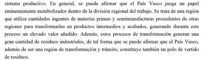 Con rasgos particulares dentro del eje vasco-catalán, el nodo vasco de la red española y europea es también una gran interfaz dentro del Estado español, lo cual, como dije antes, hace que concentre más poder de valorizar capital que otros territorios.