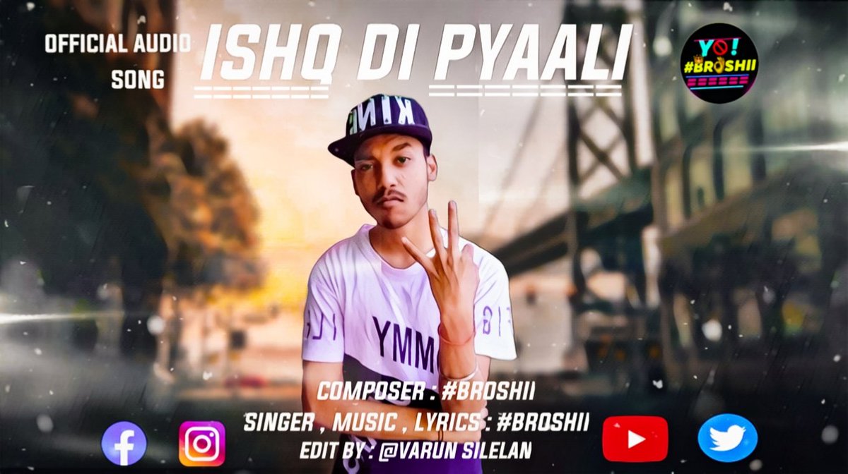 Broshii3's tweet photo. Very Coming Soon My Lestes Song. Ishq Di Pyaali .....This May 2020
StayHomeπ be safe keep loving me and much more β€οΈ π......#BROSHIi
β’
β’
β’#NewSong #IshqDiPyaali #ComingSoonThisMay #Youtube #Insyagram #Twitter #Facebook #KeepSupportMe #RappingSong #HipHop #DesiSlangLanguage https://t.co/SbKEV1WyBe
