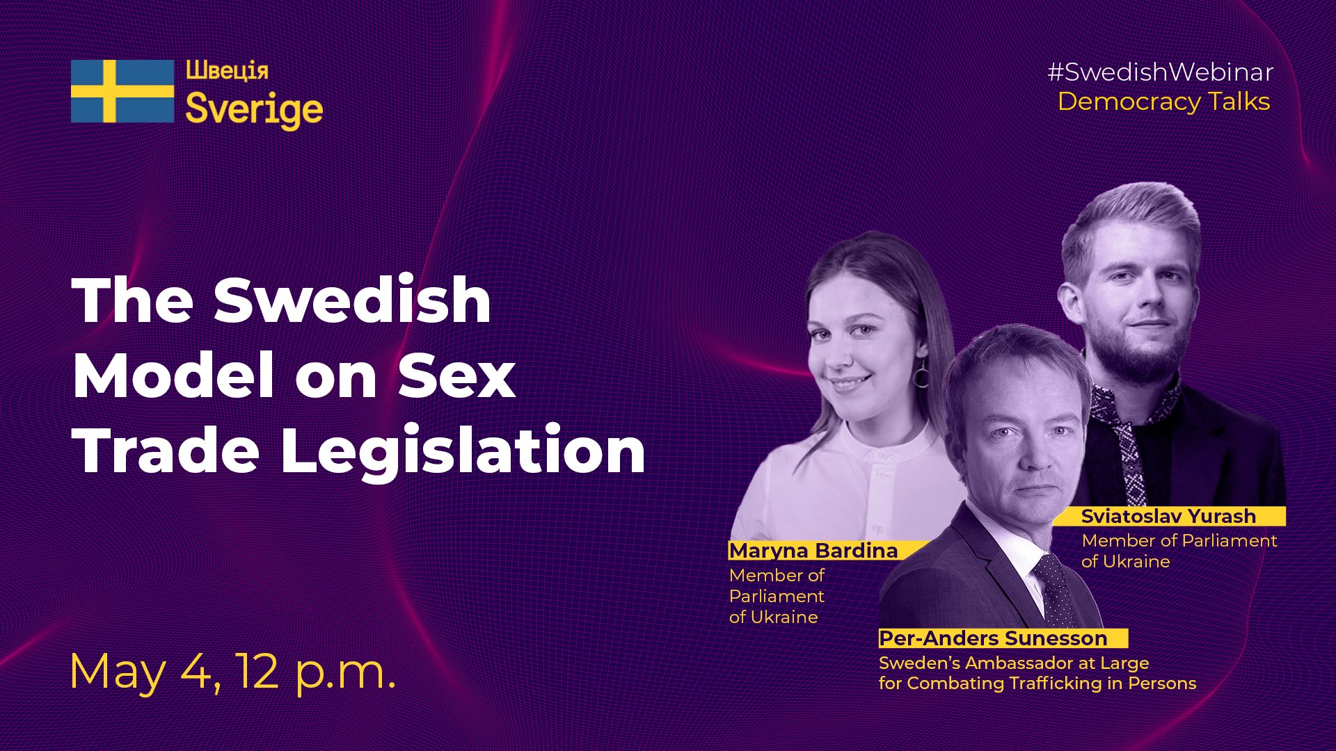 Sweden In Ukraine On Twitter Join Our Webinar On The Swedish Model On Sex Trade Legislation Starting In 15 Minutes Watch The Webinar In Ukrainian Https T Co Qslrx2zfde English Https T Co Zg0zastoms
