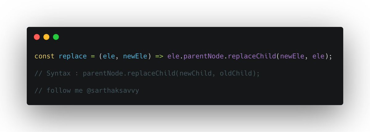 Sarthaksavvy's tweet photo. 🤩 Javacript Day 7 ➡️ 
Replace an element

#js #nodejs #frontend #backend #svelte #reactjs #VueJS #javascript30 #100daysofcode #html #javascript https://t.co/dsFo8L64C5