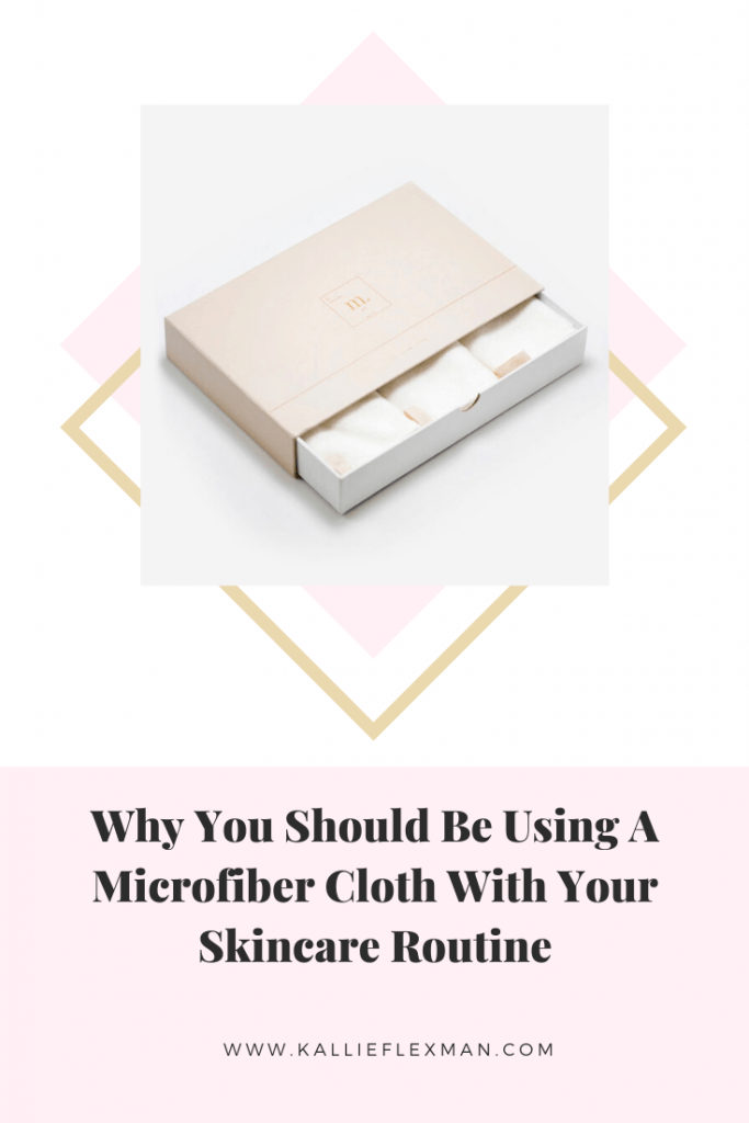 Why You Should Be Using A Microfiber Cloth With Your Skincare Routine kallieflexman.com/why-you-should…