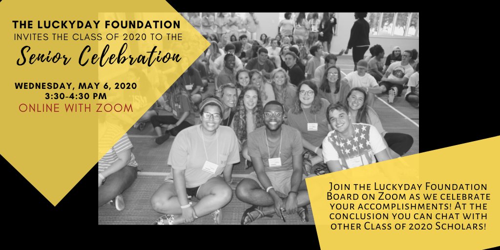 Just because we can't meet in person doesn't mean we can't celebrate the Luckyday Class of 2020! We look forward to seeing our seniors and hearing words from the Luckyday Foundation Board of Managers this Wednesday! #2020TTT #LDTTT
