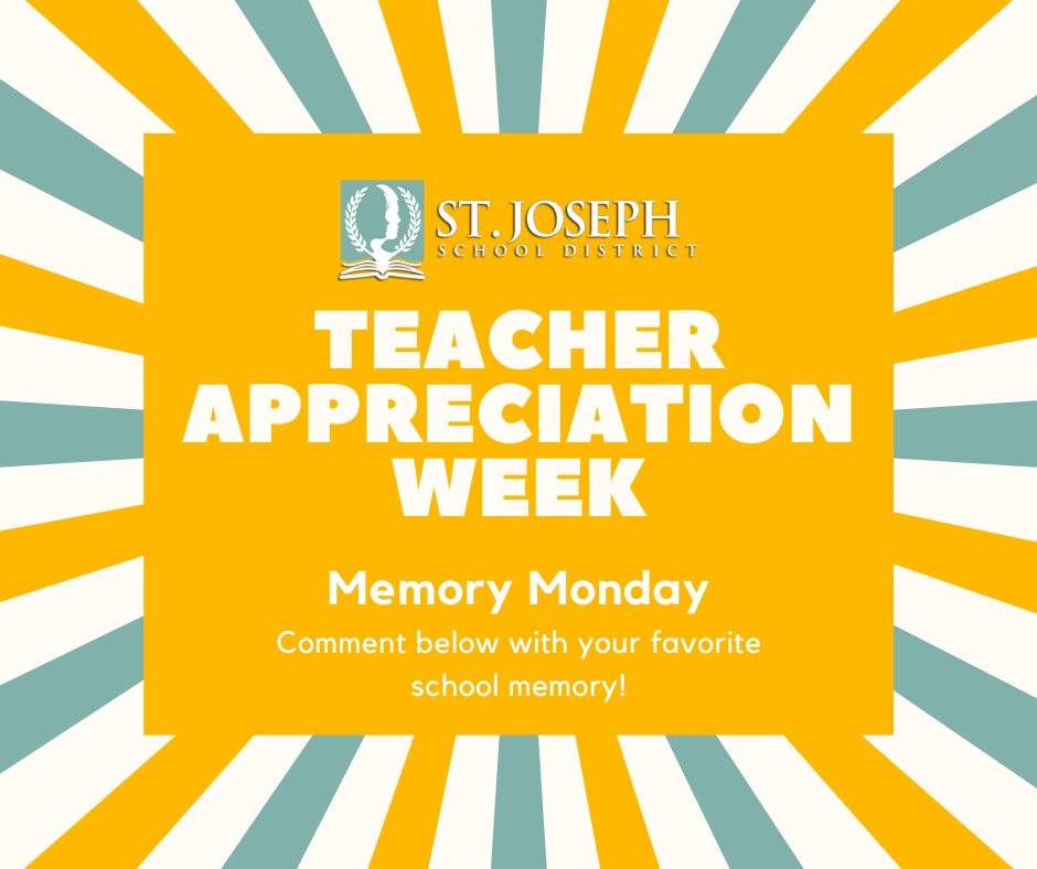 StJosephSchools's tweet photo. We are kicking off Teacher Appreciation Week with Memory Monday! Tweet your favorite school memories, past or present, with us! #ThankATeacher #WEareSJSD #InThisTogether https://t.co/NvKnBHpis0