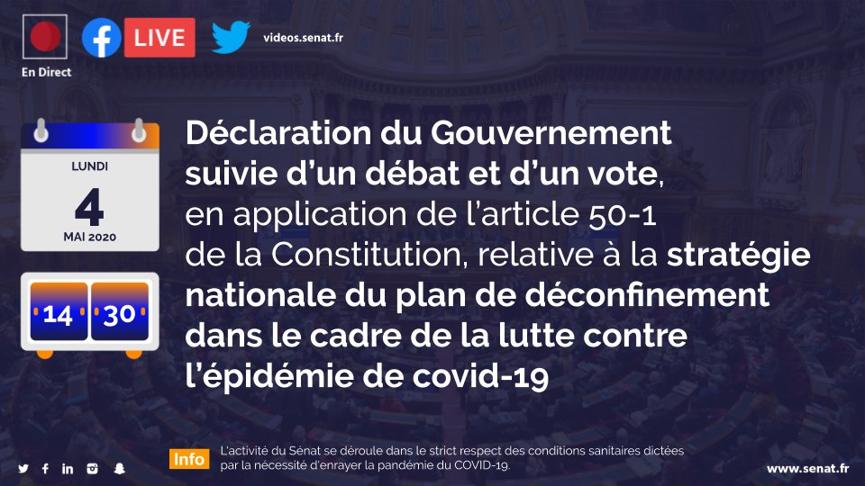 Senat's tweet photo. 🔴 À 14h30, suivez en direct la déclaration du @gouvernementFR suivie d'un débat et d'un vote sur la stratégie nationale du plan de #déconfinement dans le cadre de la lutte contre l'épidémie de #Covid19.

📺 Le direct vidéo ➡️ https://t.co/3aZM7YLRkw https://t.co/iegCAh1cx0