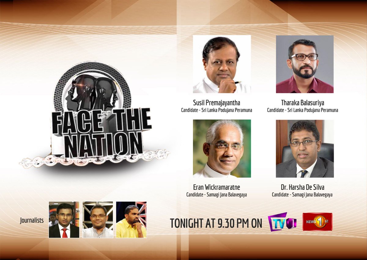 NadsMaj's tweet photo. On Face the Nation tonight @premajayantha @TharakaBalasur1 @HarshadeSilvaMP &amp; @EranWick - we'll be questioning them on political responses to #COVID19SL &amp; #GeneralElectionLK https://t.co/l2d4p10EVq