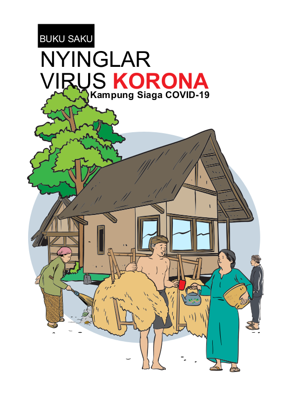 Nyanggakeun Buku Saku Nyinglar Virus Korona kanggo Kampung Siaga COVID-19. Basa Sunda ku Kang Dadan Sutisna, ilustrasi ku Kang Tizar Ahmad Firmansyah, didamel ku <a href="/commonroom_id/">Common Room</a>. Tiasa didonlod di bit.ly/NyinglarVirusK… #viruskorona #basasunda #kampungsiagacovid19