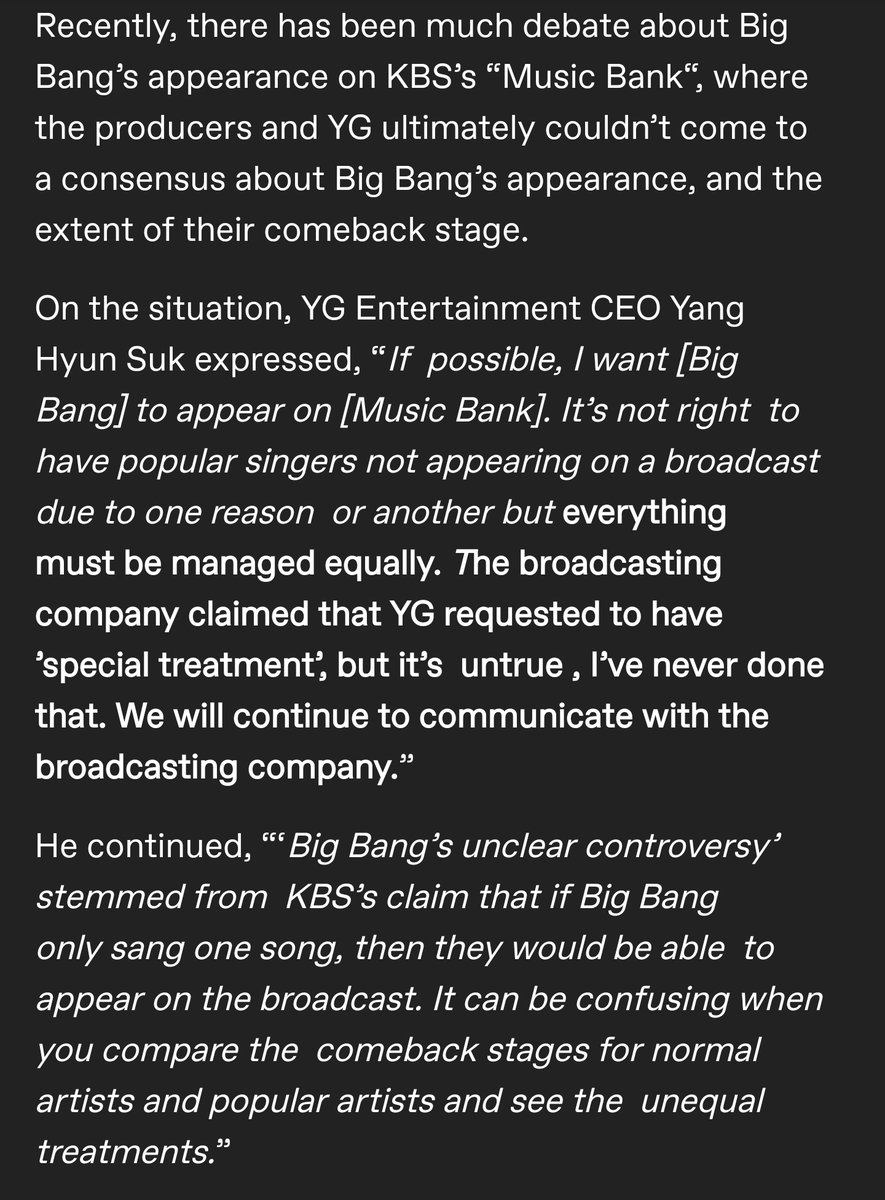 Treatment they deserve. Here is a statement by YHS back when YG and KBS was having issues getting BIGBANG on their show. YHS wanted to make sure that BB and his other artists were treated fairly like others, putting the quality of their career in importance.