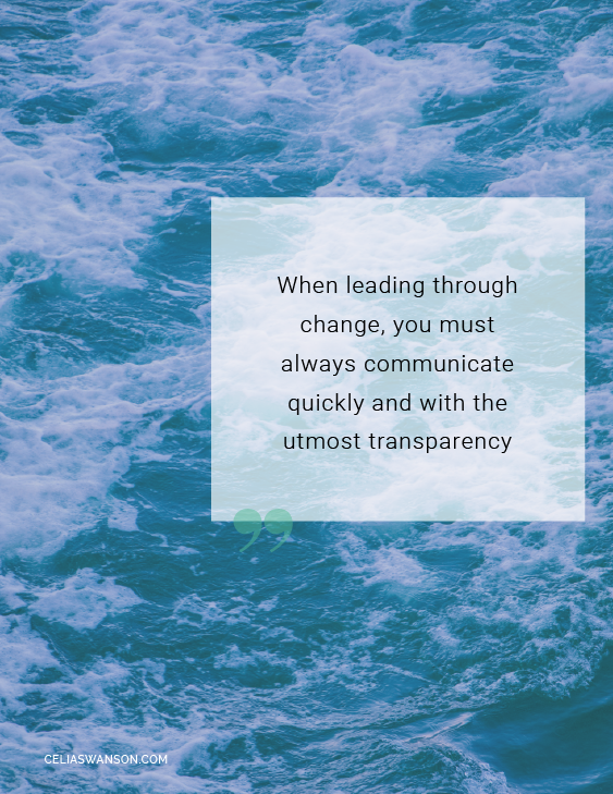 CeliaSwansonInc's tweet photo. "When leading through change, you must always communicate quickly and with the utmost transparency." - Celia Swanson https://t.co/iO3CwnZmFc