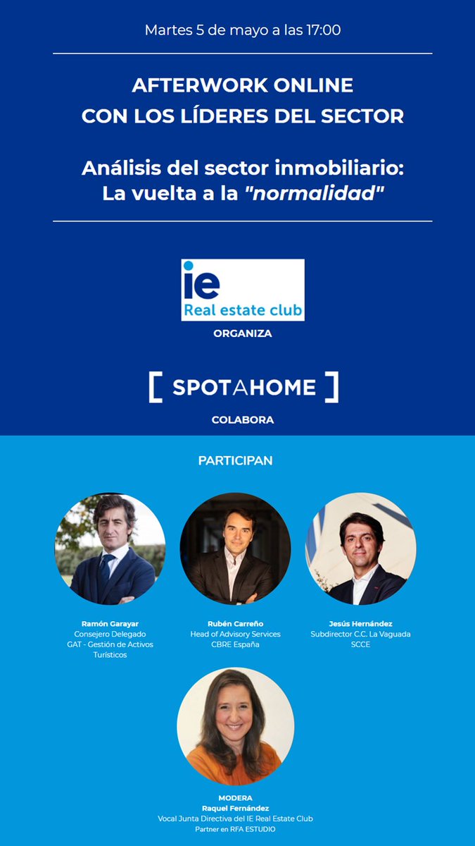 Mañana, 5 de mayo, hablaremos sobre la vuelta a la "normalidad" del  sector #realestate con <a href="/CBRE_ES/">CBRE España</a>, <a href="/LaVaguada/">La Vaguada</a> y <a href="/ramongarayar1/">Ramón Garayar</a> en el 6º afterwork online organizado por <a href="/IE_RealEstate/">IE Real Estate Club</a>. ¡Regístrate aquí! 👉 spotaho.me/2YvsfN2 #proptech #webinar