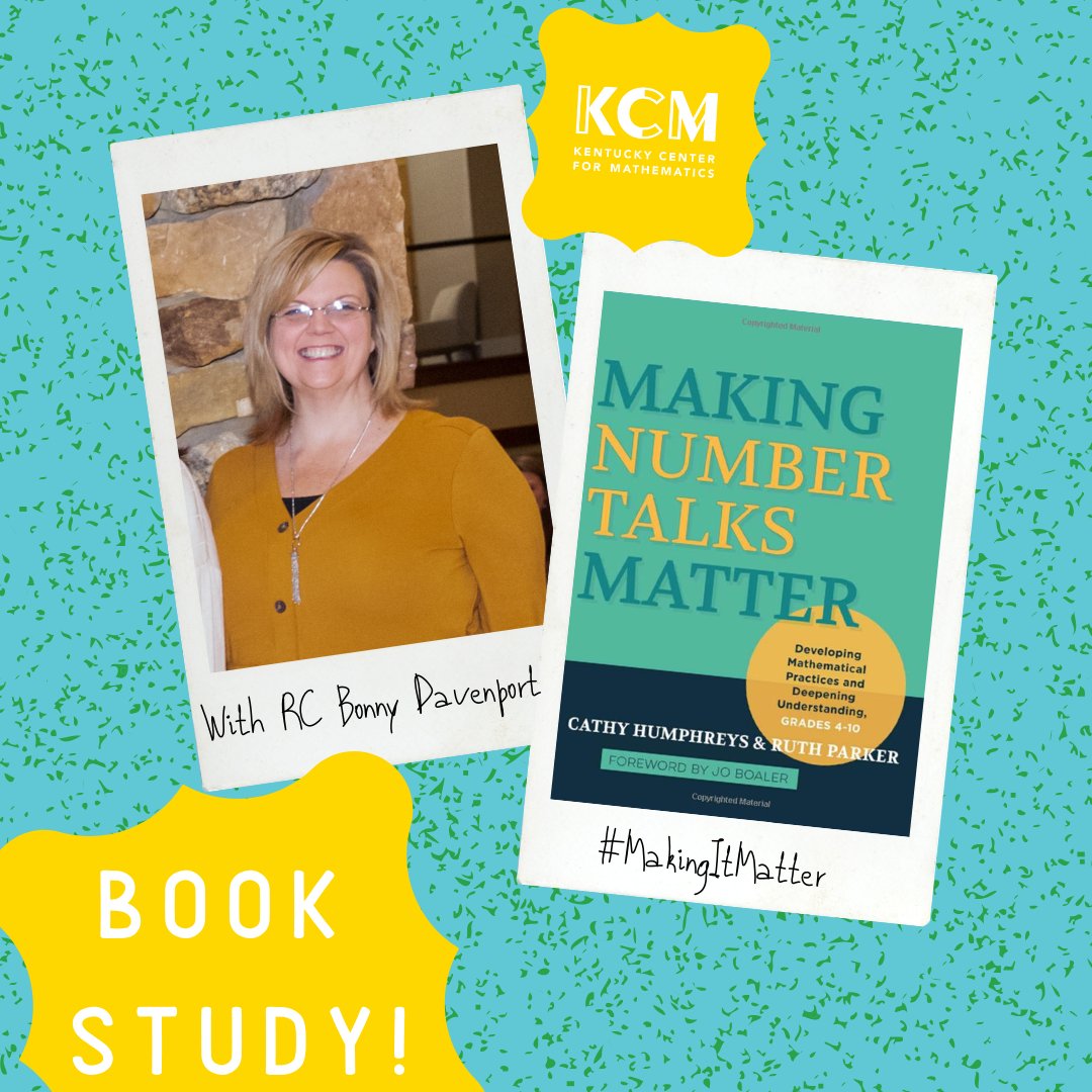 KyCenterforMath's tweet image. In this week's book study, RC @davenport_bonny will be leading an exploration of "Making Number Talks Matter." As you read, share your thoughts with us- SEND US your ideas 💡, pictures 🖼️  or even fun links 🔗! #MakingItMatter