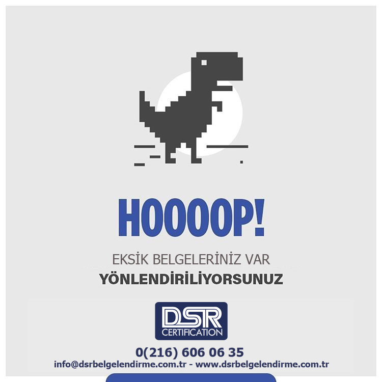 Hoooop!

Eksik Belgeleriniz Var!
DSR Belgelendirme'ye Yönlendiriliyorsunuz!

Daha fazla bilgi için ;
Arayın : 0(216) 606 06 35
Tıklayın : dsrbelgelendirme.com.tr
Takip Edin: instagram.com/dsrbelgelendir…
Takip Edin: x.com/DsrGozetim
