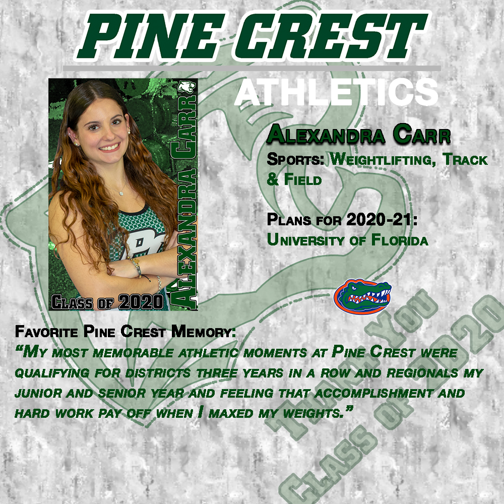 GoPineCrest's tweet photo. Thank you Alexandra Carr for your career contribution to Pine Crest Athletics #PC2020 #PCGWeightlifting https://t.co/4l4G6SN1OH