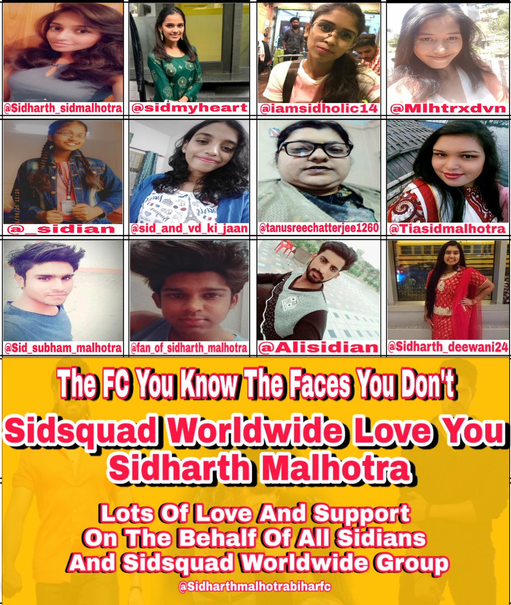 lavmakwana0's tweet photo. The FC You Know The Faces You Don't 
So These Are Some Faces Who Run FC On IG For Our Idol Sidharth Malhotra🙌.
They Always Gives You Latest Updates And News About Sidharth Malhotra 
It's Time To Praise Some FC ❤.

Sidsquad Worldwide Love You @SidMalhotra 💪♥️🤗!! https://t.co/sW7LjoiMqV
