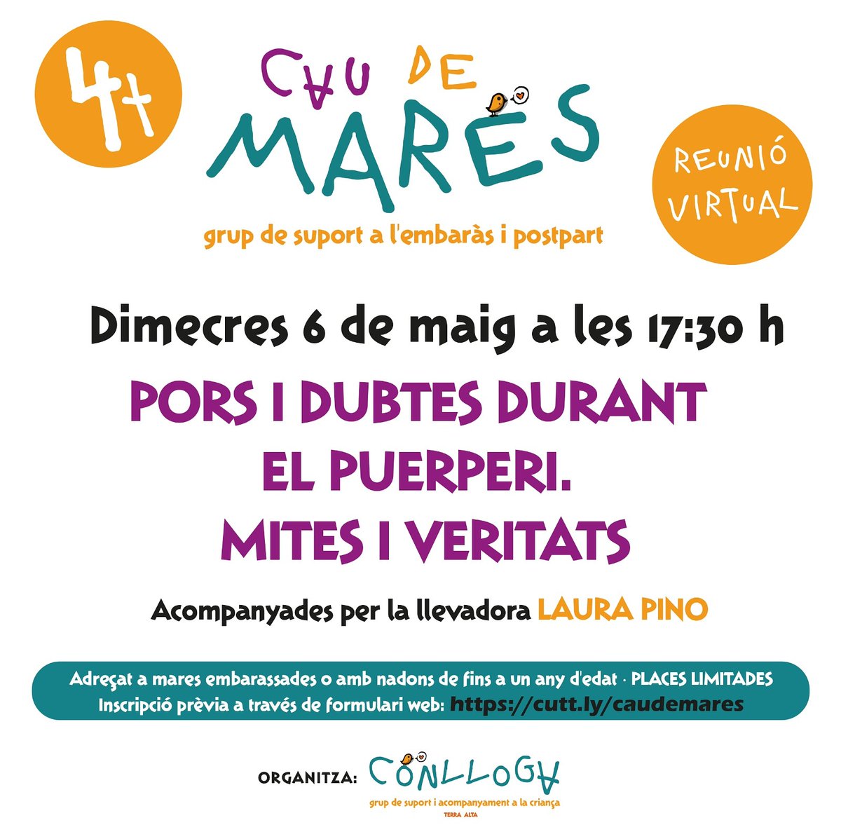 [ 4t CAU DE MARES🤰🤱 ]
Dimecres 6 de maig a les 17:30h continuem les trobades amb el Grup virtual de suport a l'embaràs i al postpart 🤲. Darrera trobada amb la llevadora Laura Pino per parlar de les pors i els dubtes durant el puerperi. 
Inscripcions: cutt.ly/caudemares