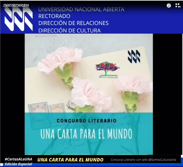 UNA_VE's tweet photo. #FelizLunes La Dirección de Cultura #somosculturaUna #UniversidadNacionalAbierta Invita a la Comunidad Unista participar en la Edición EspecialConcurso Literario Una Carta al Mundo #Venezuela #EstudiaAdistanciaVirtualEnLaUNA #QuedateEnCasa https://t.co/e8Wu8eBZbi https://t.co/rCLfnb9hJ0
