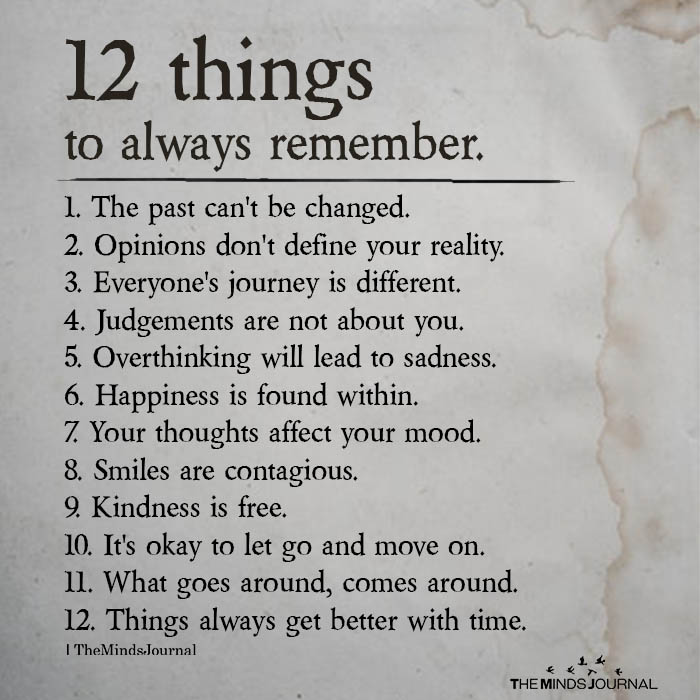 12 things to always remember.

Courtesy: The Mindsjournal.
