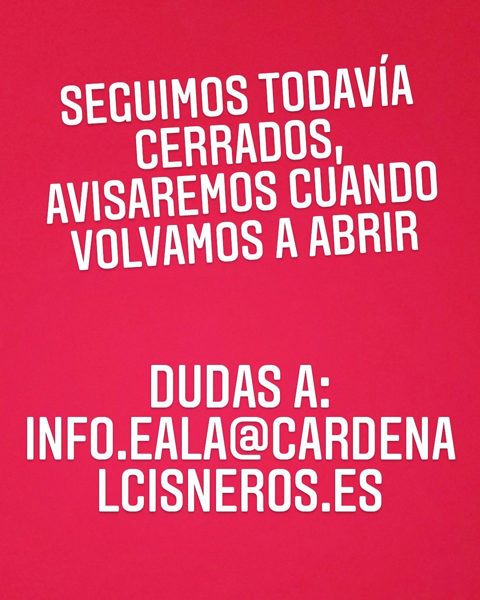 EALA_Alcala's tweet photo. Seguimos todavía cerrados, pero cuando volvamos a abrir os avisaremos.
Cualquier duda nos podéis escribir a info.eala@cardenalcisneros.es https://t.co/5j7ZYyopJf