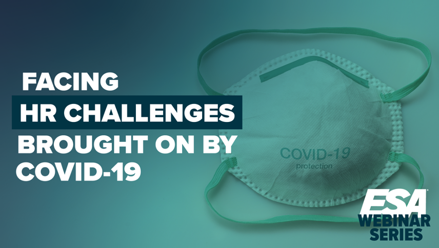 ESATweet's tweet photo. Are you ready for the wave of state re-openings? What safety requirements will you put in place in the field and in the workplace? Find out how to best arm your staff on this webinar: Facing HR Challenges Brought on by COVID-19. #ESAWebinarSeries Register: https://t.co/HIR5dl4O2P https://t.co/bkOVp8CGiu