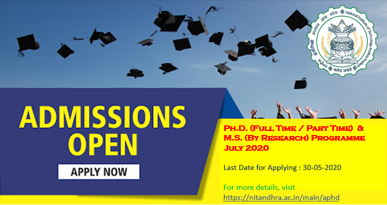 NITANDHRA2015's tweet photo. Ph.D. / M.S. By Research Admission opens for July 2020 session
NIT Andhra Pradesh has invited applications from eligible candidates for admission to Ph.D. / M.S. By Research
For more details, visit https://t.co/CDtSAMnDe7 
#Admissions
#Phd
#MSbyResearch https://t.co/e5C9CbKVMD