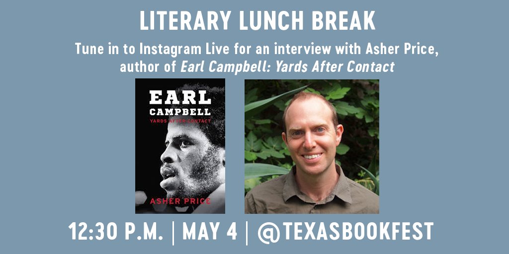 texasbookfest's tweet image. Today we're chatting with @asherprice about his book "Earl Campbell: Yards After Contact." Join us to talk about the Texas football star who earned the Heisman Trophy &amp;amp; an MVP award while making wrenching sacrifices to achieve his record-setting greatness. bit.ly/texasbookfest-…