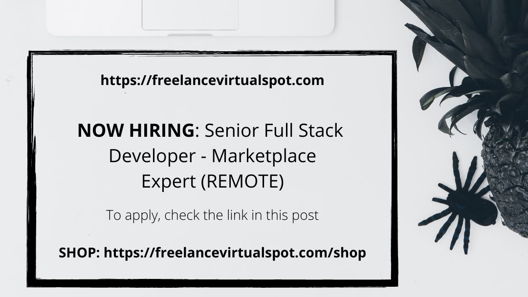 Freelance_Spot's tweet image. NOW HIRING: Senior Full Stack Developer - Marketplace Expert (remote) To apply, check this link: buff.ly/2YuKCS2 #jobopp #nowhiring #SeniorFullStackDeveloper #MarketplaceExpert #remote #remotework #telecommute #homebased  #freelance #freelancevirtualspot #SocialGlass