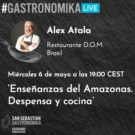 madridfusion's tweet photo. #GastronomikaLive Miércoles 6 de Mayo ATENTOS A LA HORA 19:00 @alexatala Enseñanzas del Amazonas, Despensa y cocina https://t.co/kpfx5FvKsJ https://t.co/EEeQKl5VNz