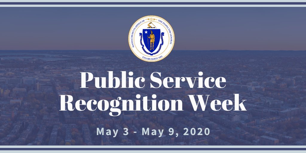 MassOIG's tweet photo. It’s Public Service Recognition Week and we’d like to acknowledge our staff and all federal, state, county and local employees for their hard work and for keeping our government and its many programs and services going. #PSRWeek https://t.co/vuf15ZXDdF