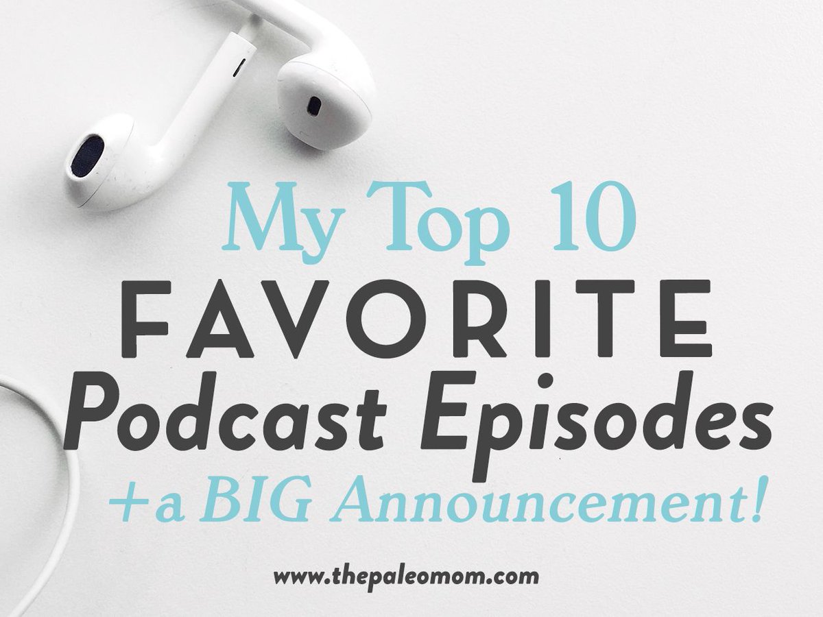 All my favorite #ThePaleoViewPodcast episodes and a BIG announcement! thepaleomom.com/the-whole-view/