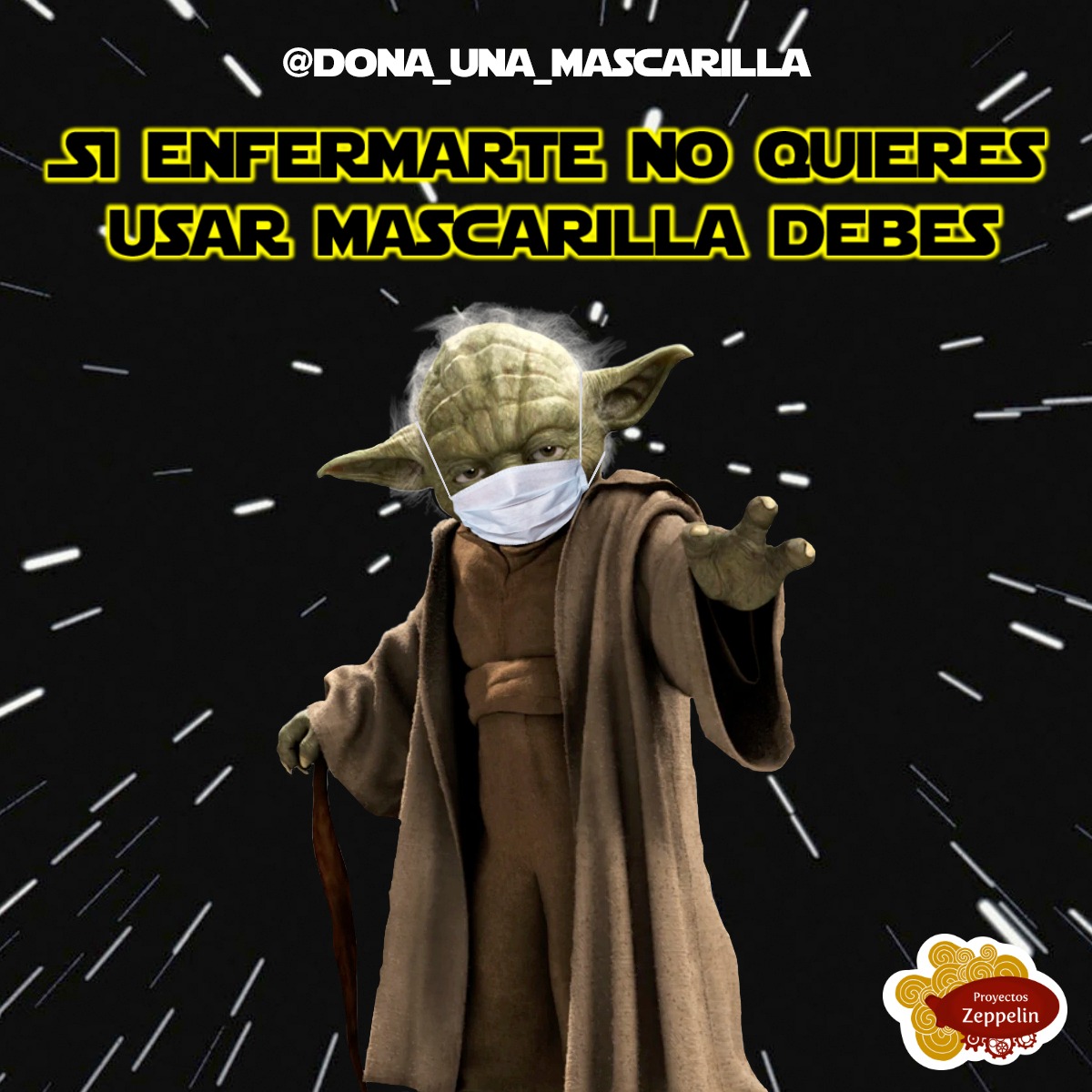 tu_zeppelin's tweet photo. Si el maestro Yoda lo dice...
#StarWarsDay #4thmay #MayThe4thBeWithYou recuerden nuestra campaña de donación de mascarillas! Instagram en la imágen #Chile #Covid19Chile https://t.co/TZyV3b2Ijm