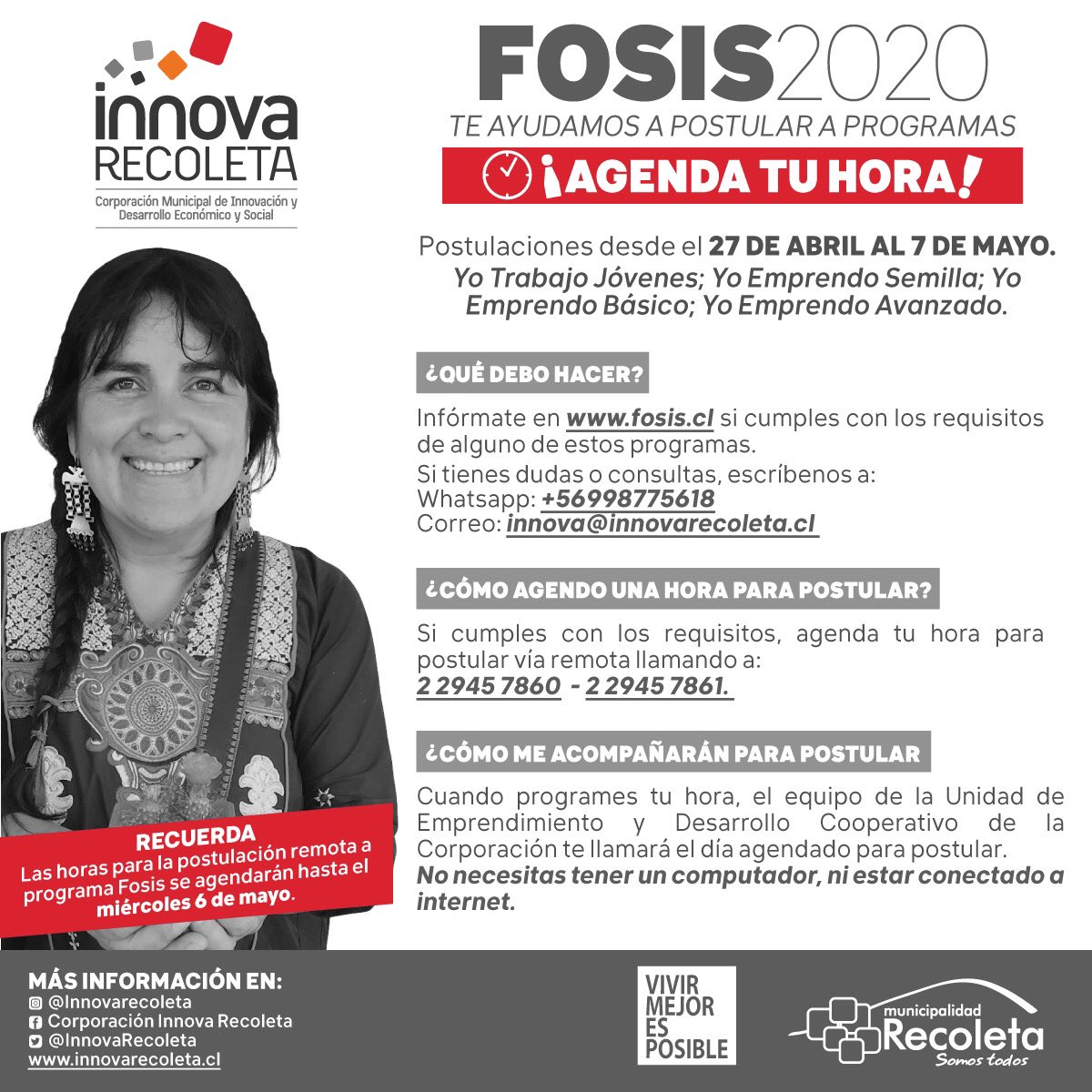 [ Fondos Fosis del 27/4 al 07/5]
⚠️Atención⚠️
 Vecinas y vecinos 
Agendaremos horas hasta el miércoles 6 de Mayo
.
Llama a teléfonos:
☎️2 2945 7860
☎️2 2945 7861
.
➡️Consultas al WhatsApp
📲 +56 9 9877 5618
📩innova@innovarecoleta.cl

#Emprendimiento #fondosconcursables