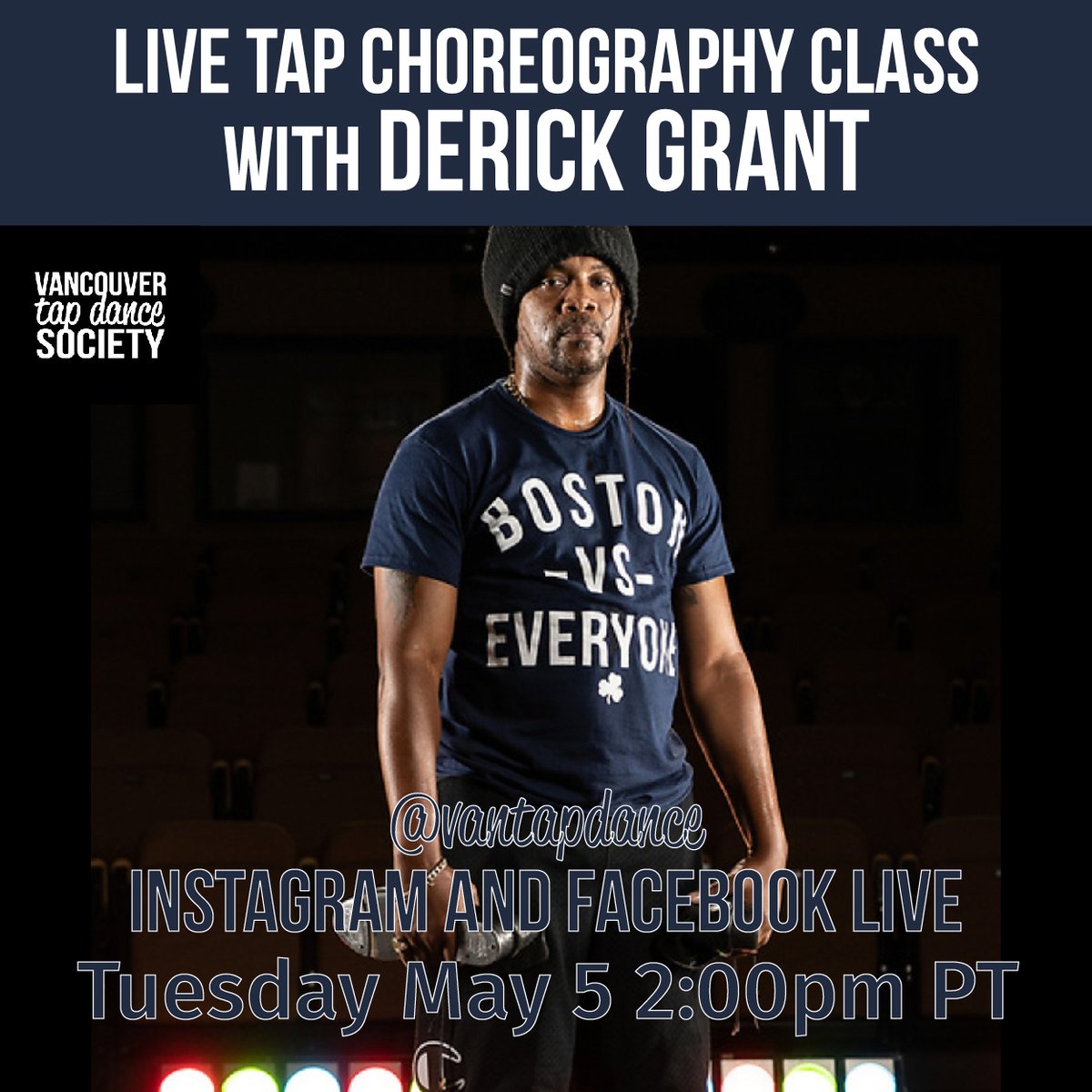 vantapdance's tweet image. LIVE TAP CHOREOGRAPHY CLASS TUESDAY May 5 with Guest Artist Derick Grant
⁠
2:00pm PT on Facebook and Instagram LIVE⁠

*This class is by donation. Donations can be sent by e-transfer or PayPal to admin@vantapdance.com*⁠
⁠
#virtualdanceclasses #tapdancing #danceclass #tap